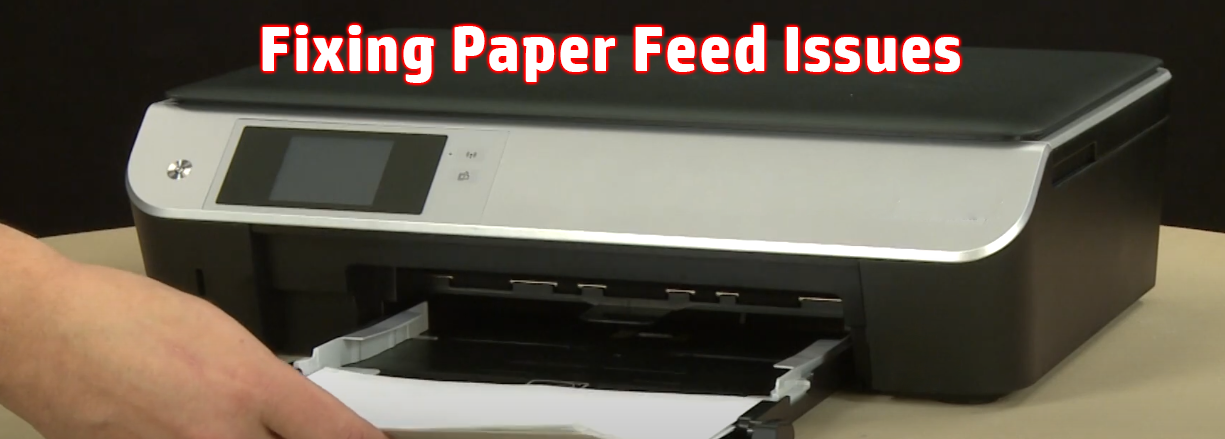 Fixing Paper Feed Issues