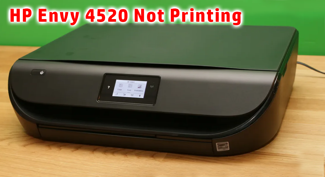 HP Envy 4520 Not Printing